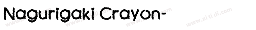 Nagurigaki Crayon字体转换